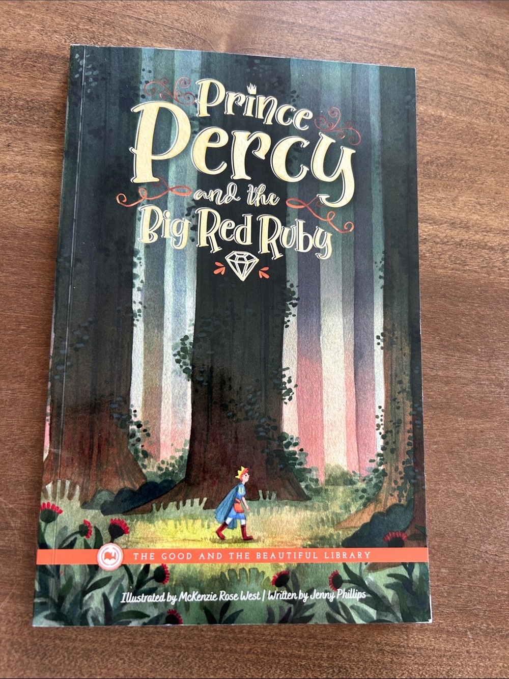 Prince Percy and the Big Red Ruby - Illustrated Hardcover-Style Paperback